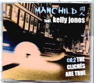 Manchild Feat Kelly Jones - The Cliches Are True CD 2